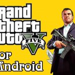 GTA 5 Ko Android Phone Me Kaise Dowoad Kare Aur Chalaye?