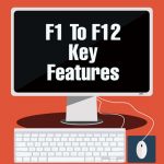 जाने कंप्यूटर कीबोर्ड के F1 से F12 Keys का मतलब और इनका उपयोग –