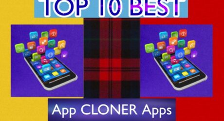 Top 10 Best App Cloner For Android 
