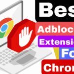 Best [2022] Adblock Extensions for Chrome