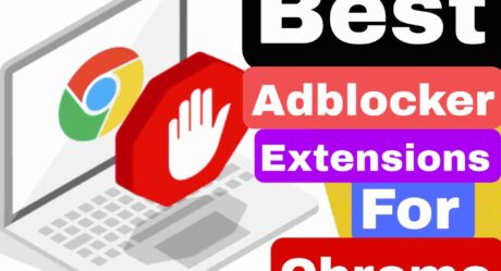 Best [2022] Adblock Extensions for Chrome